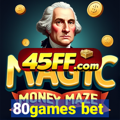 80games bet